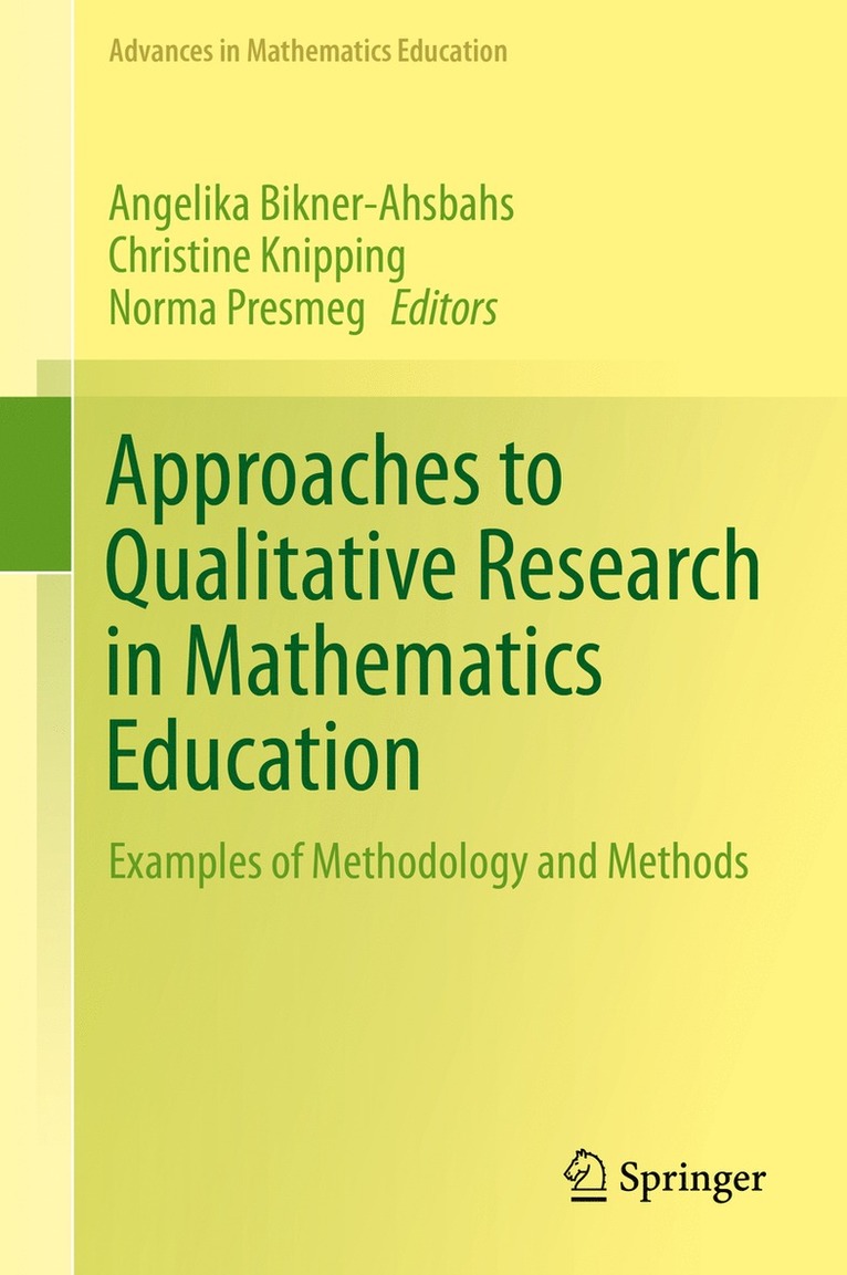 Angelika Bikner-Ahsbahs, Christine Knipping, Norma Presmeg - Approaches to Qualitative Research in Mathematics Education, Inbunden