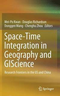 bokomslag Space-Time Integration in Geography and GIScience