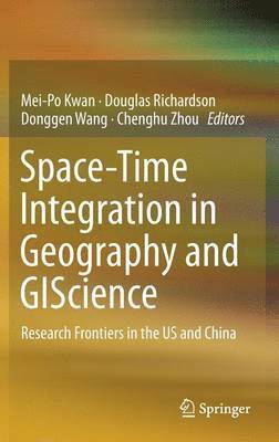 bokomslag Space-Time Integration in Geography and GIScience
