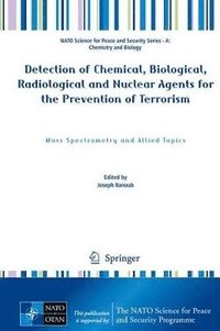 bokomslag Detection of Chemical, Biological, Radiological and Nuclear Agents for the Prevention of Terrorism