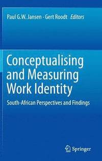 bokomslag Conceptualising and Measuring Work Identity