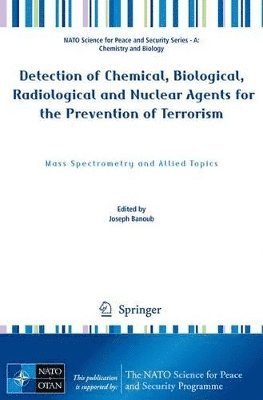 bokomslag Detection of Chemical, Biological, Radiological and Nuclear Agents for the Prevention of Terrorism