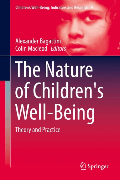 Alexander Bagattini, Colin Macleod - Nature of Children's Well-Being, Inbunden