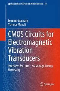 bokomslag CMOS Circuits for Electromagnetic Vibration Transducers