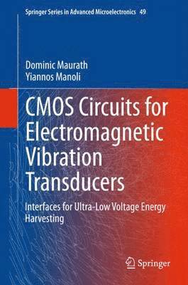 bokomslag CMOS Circuits for Electromagnetic Vibration Transducers