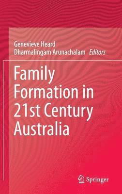 bokomslag Family Formation in 21st Century Australia