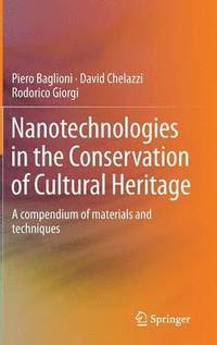 bokomslag Nanotechnologies in the Conservation of Cultural Heritage