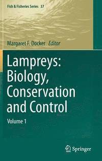 bokomslag Lampreys: Biology, Conservation and Control