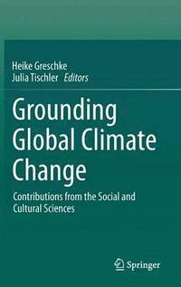 bokomslag Grounding Global Climate Change