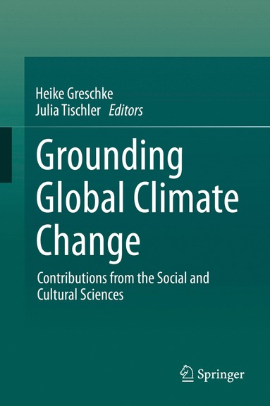 bokomslag Grounding Global Climate Change