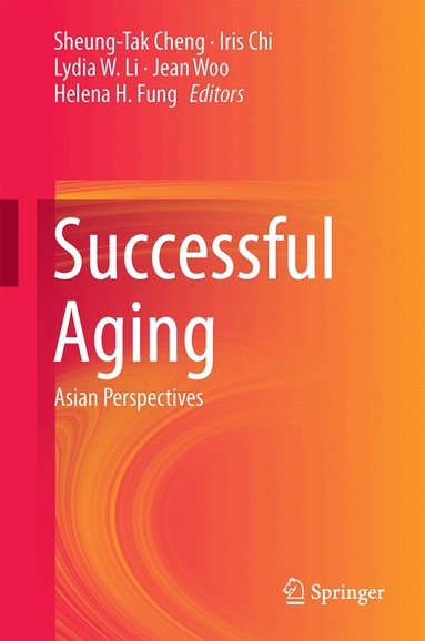 Sheung-Tak Cheng, Iris Chi, Helene H. Fung, Lydia W. Li, Jean Woo - Successful Aging, Inbunden
