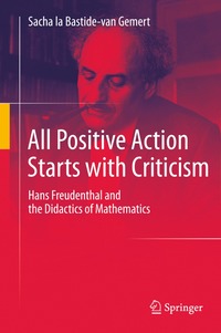 bokomslag All Positive Action Starts with Criticism