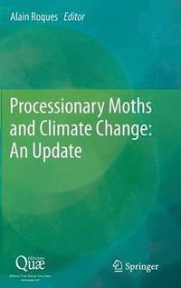 bokomslag Processionary Moths and Climate Change : An Update