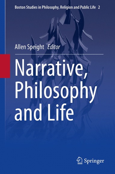 bokomslag Narrative, Philosophy and Life