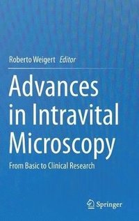 bokomslag Advances in Intravital Microscopy