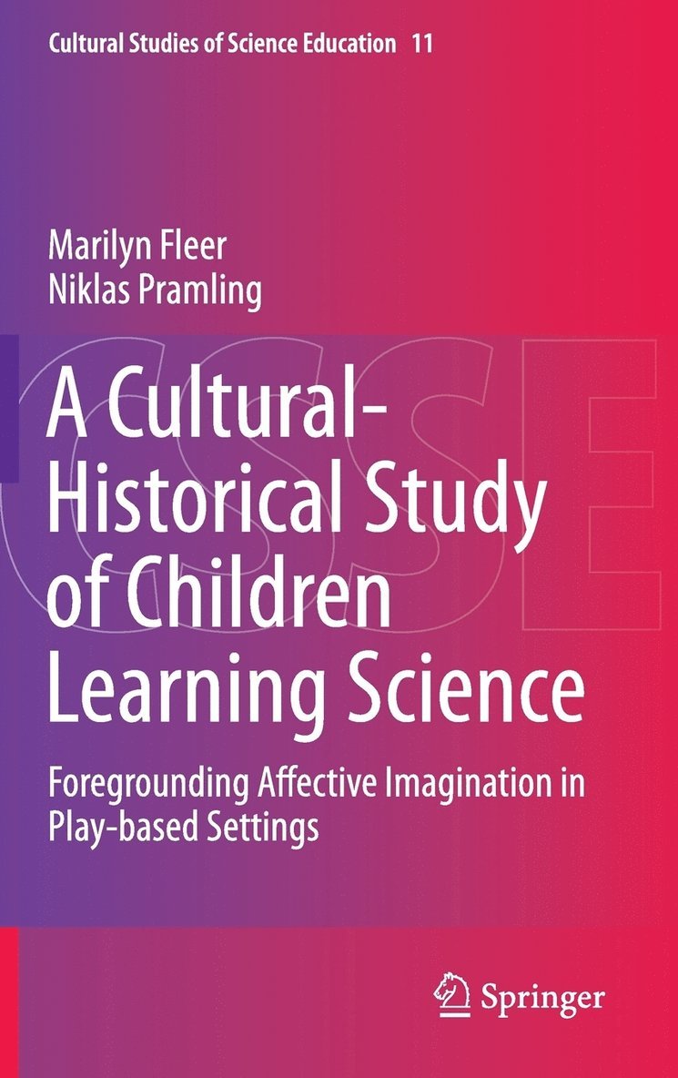 A Cultural-Historical Study of Children Learning Science 1