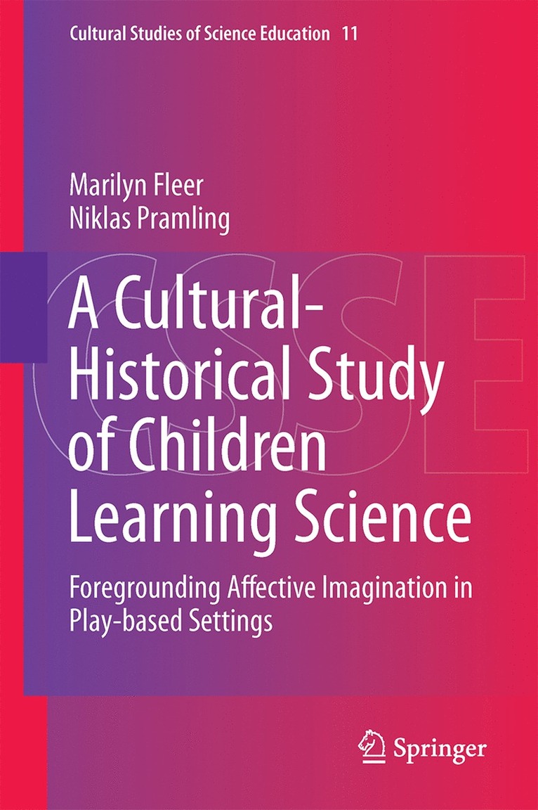 Marilyn Fleer, Niklas Pramling - Cultural-Historical Study of Children Learning Science, Inbunden