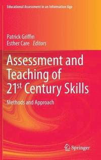 bokomslag Assessment and Teaching of 21st Century Skills