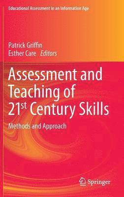 bokomslag Assessment and Teaching of 21st Century Skills