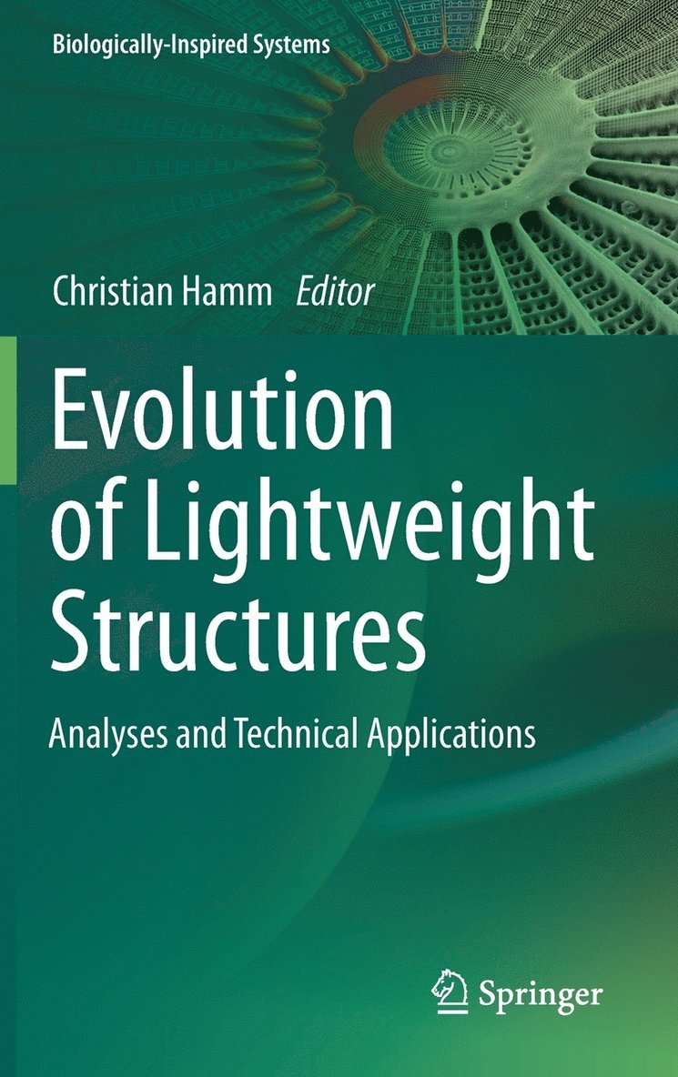 Christian Hamm - Evolution of Lightweight Structures, Inbunden