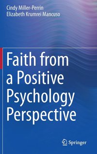 bokomslag Faith from a Positive Psychology Perspective