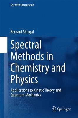 Spectral Methods in Chemistry and Physics 1