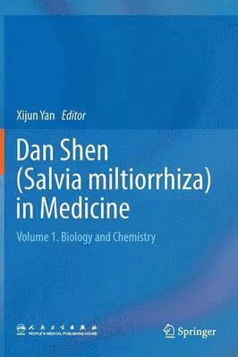 Dan Shen (Salvia miltiorrhiza) in Medicine 1