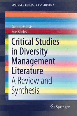 George Gotsis, Zoe Kortezi - Critical Studies in Diversity Management Literature, Häftad