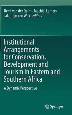 bokomslag Institutional Arrangements for Conservation, Development and Tourism in Eastern and  Southern Africa