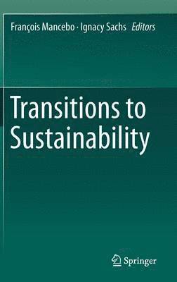 Transitions to Sustainability