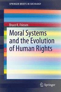 bokomslag Moral Systems and the Evolution of Human Rights