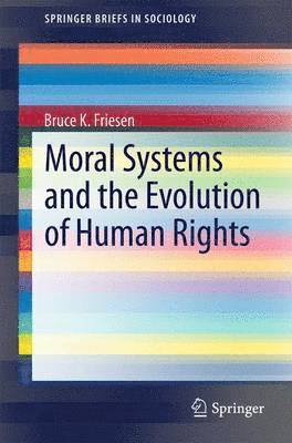 bokomslag Moral Systems and the Evolution of Human Rights