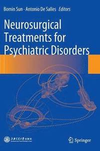bokomslag Neurosurgical Treatments for Psychiatric Disorders