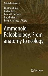 bokomslag Ammonoid Paleobiology: From anatomy to ecology