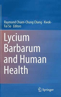 bokomslag Lycium Barbarum and Human Health