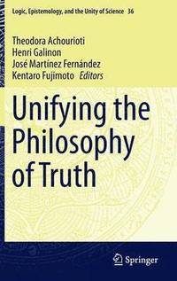 bokomslag Unifying the Philosophy of Truth