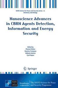 bokomslag Nanoscience Advances in CBRN Agents Detection, Information and Energy Security