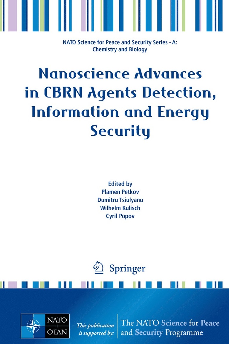 Nanoscience Advances in CBRN Agents Detection, Information and Energy Security 1