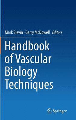 Handbook of Vascular Biology Techniques 1