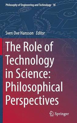 bokomslag Role of Technology in Science: Philosophical Perspectives
