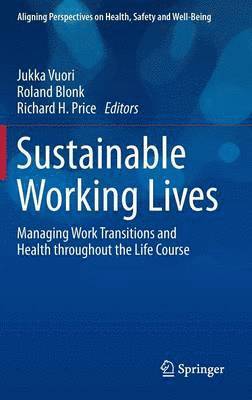 Jukka Vuori, Roland Blonk, Richard H. Price - Sustainable Working Lives, Inbunden