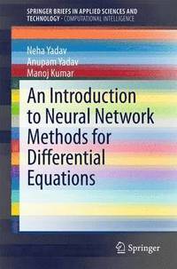 bokomslag An Introduction to Neural Network Methods for Differential Equations