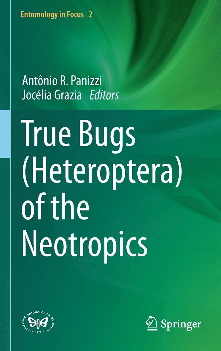 Antônio R. Panizzi, Jocélia Grazia - True Bugs (Heteroptera) of the Neotropics, Inbunden