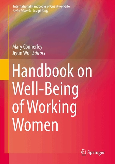 Mary L. Connerley, Jiyun Wu - Handbook on Well-Being of Working Women, Inbunden
