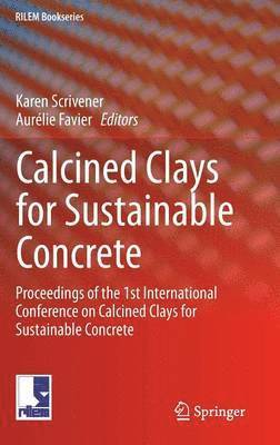 bokomslag Calcined Clays for Sustainable Concrete