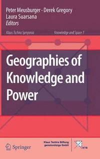 bokomslag Geographies of Knowledge and Power
