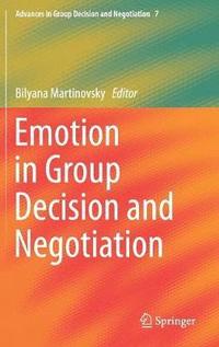 bokomslag Emotion in Group Decision and Negotiation