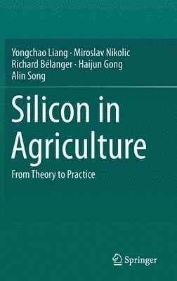 bokomslag Silicon in Agriculture
