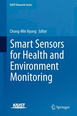 bokomslag Smart Sensors for Health and Environment Monitoring