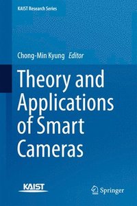 bokomslag Theory and Applications of Smart Cameras